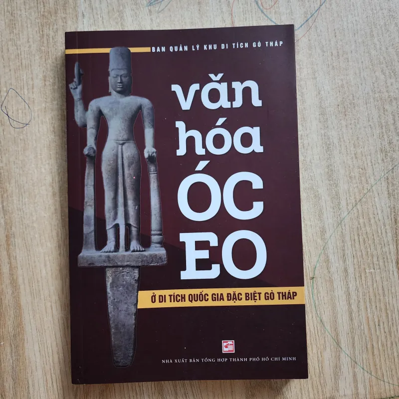 Văn hóa Óc eo ở di tích quốc gia đặc biệt gò tháp | ban quản lý di tích gò tháp 993064