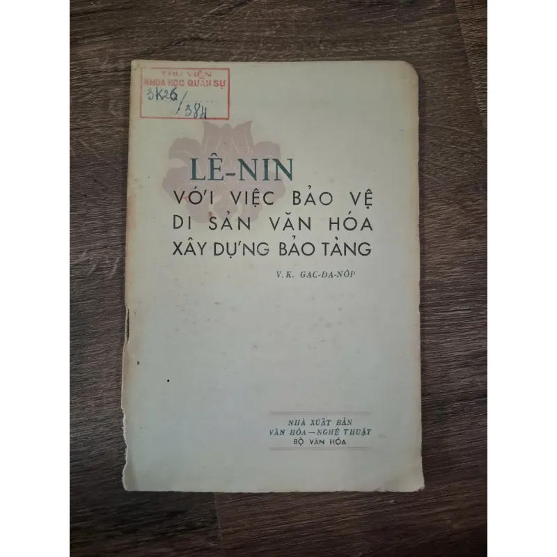 Lê-nin với việc bảo vệ di sản văn hóa xây dựng bảo tàng - V.K. Gác-đa-nốp 728604