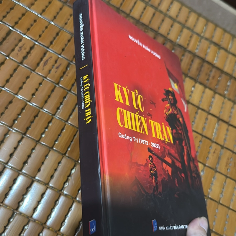Ký ức chiến trận Quảng Trị (1972-2022) - Nguyễn Xuân Vượng 476468