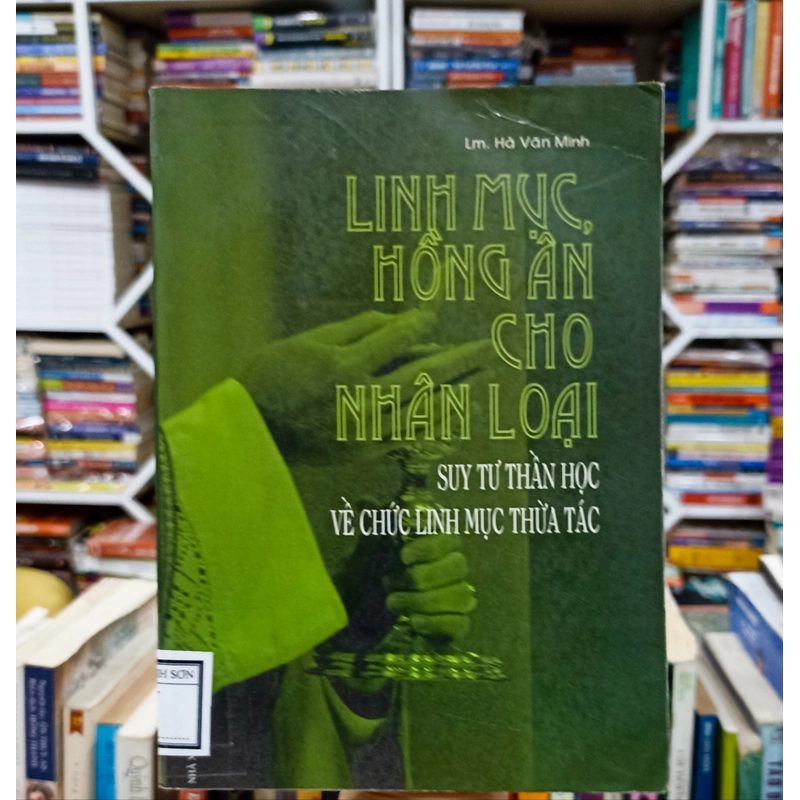 Linh mục hồng ân cho nhân loại 🌻 546943