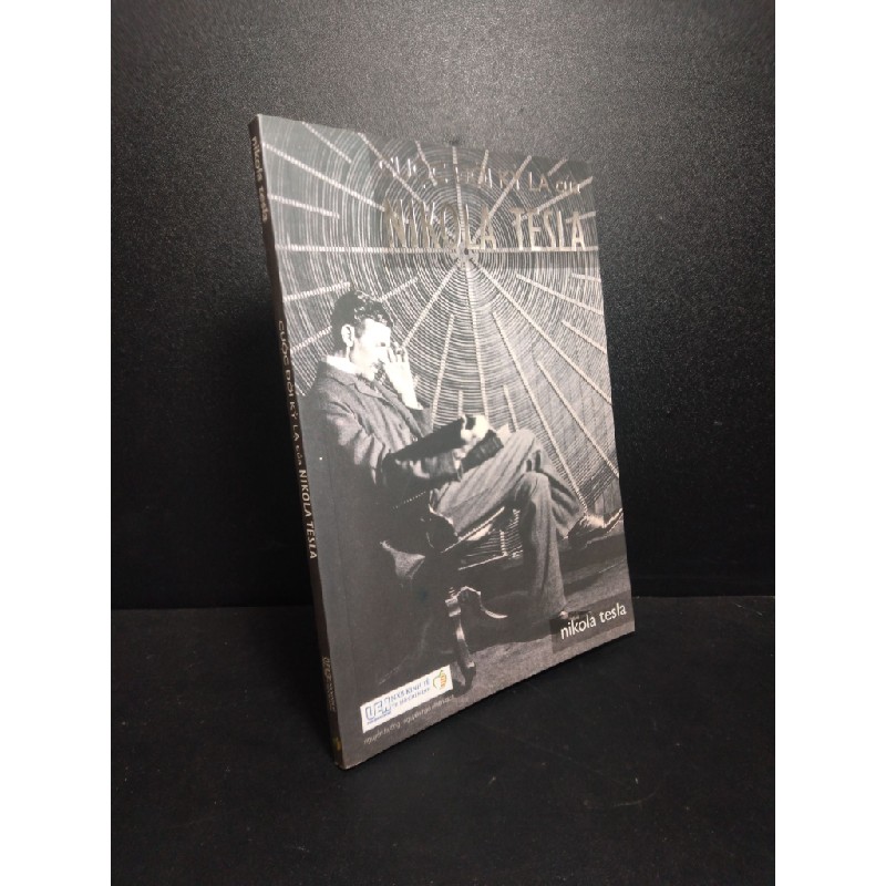 Cuộc đời kỳ lạ của Nikola Tesla mới 90% ố vàng nhẹ HCM2810 Oreka-Blogmeo 31988
