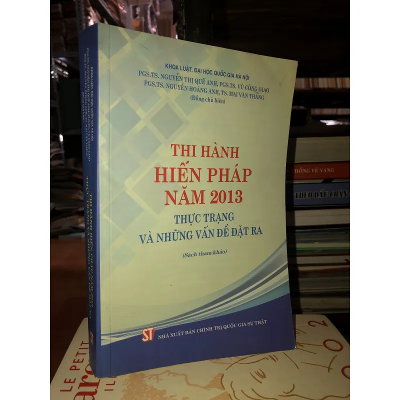 Thi hành hiến pháp năm 2013 - Thực trạng và những vấn đề đặt ra  754003