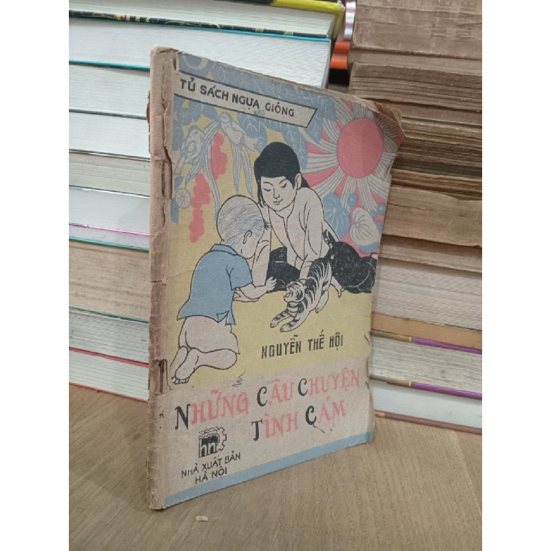 Những câu chuyện tình cảm - Nguyễn Thế Hội 732742