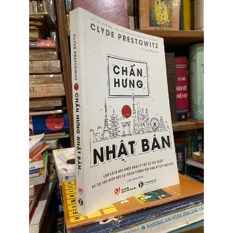 CHẤN HƯNG NHẬT BẢN - CLYDE PRESROWITZM ( BIÊN DỊCH VŨ THANH NHÀN ) 310449