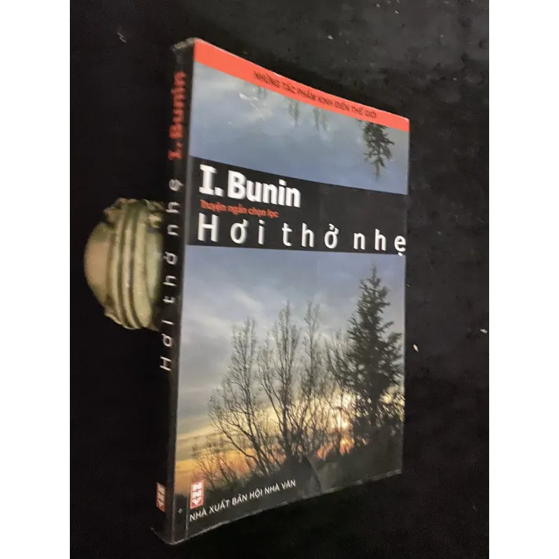 Hơi thở nhẹ-tập truyện ngắn chọn lọc của tác giả Ivan Bunin ( Nobel 1993) 1030167