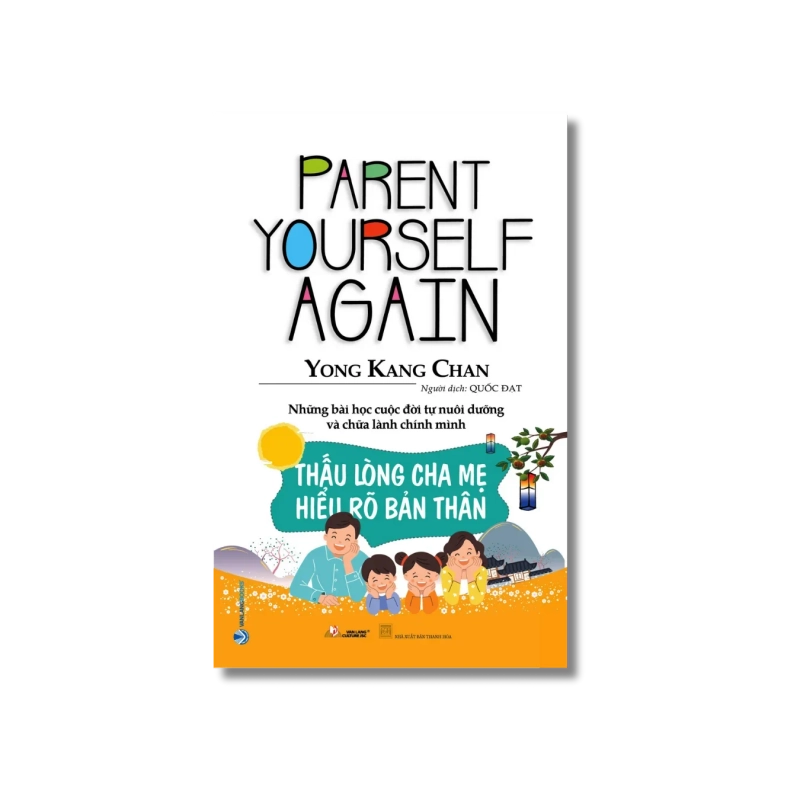 Thấu lòng cha mẹ hiểu rõ bản thân - Yong Kang Chan Vanvosach 721701