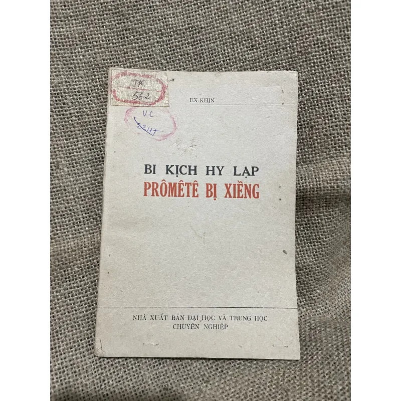 EX-KHIN - BI KỊCH HY LẠP  PRÔMÊTÊ BỊ XIỀNG 748187