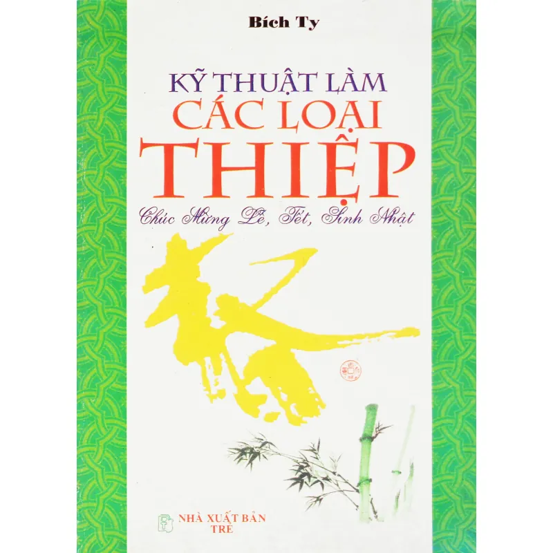 Kỹ thuật làm các loại Thiệp Chúc mừng Lễ, Tết, Sinh nhật 396569