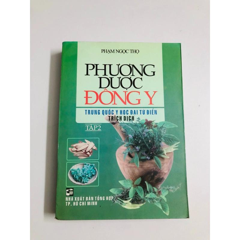 PHƯƠNG DƯỢC ĐÔNG Y TRUNG QUỐC Y HỌC ĐẠI TỪ ĐIỂN TRÍCH DỊCH (t2) 470557