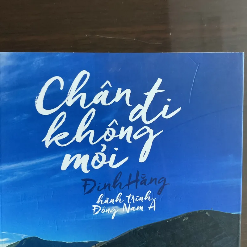 [DU KÝ] Chân đi không mỏi - Đinh Hằng 720598