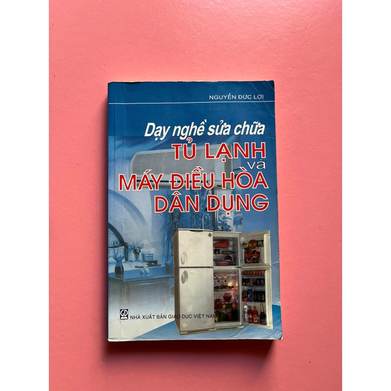 DẠY NGHỀ SỬA CHỮA TỦ LẠNH ,MÁY ĐIỀU HÒA DÂN DỤNG 509149