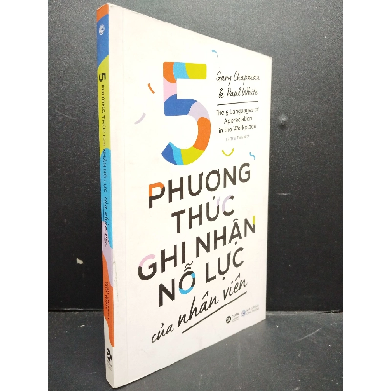 5 Phương Thức Ghi Nhận Nỗ Lực Của Nhân Viên, mới 80% (ố nhẹ) 2020 HCM2405 Gary Chapman Paul White SÁCH KỸ NĂNG 148318