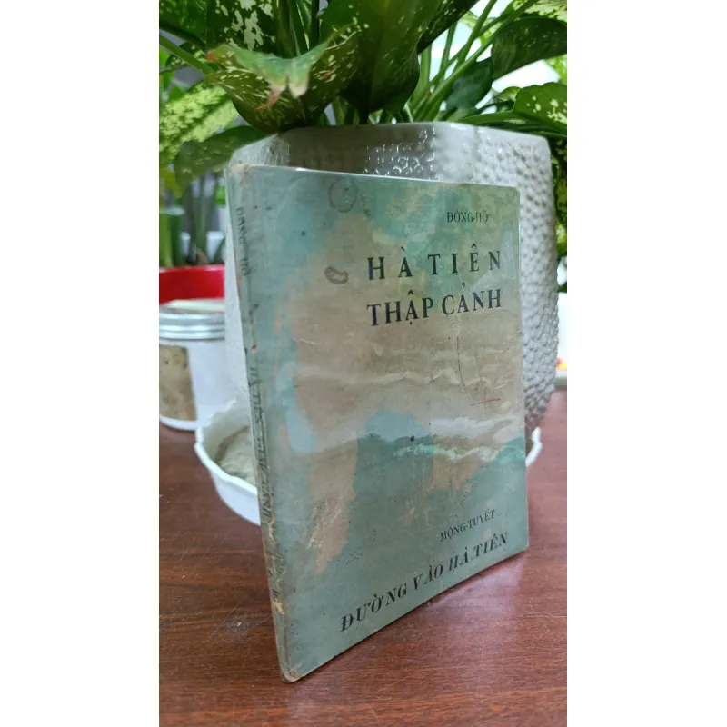 HÀ TIÊN THẬP CẢNH VÀ ĐƯỜNG VÀO HÀ TIÊN 704012