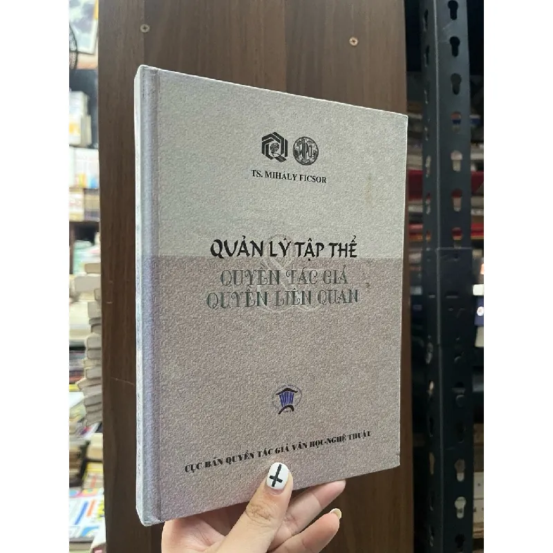 Quản lý tập thể quyền tác giả và quyền liên quan - Mihaly Ficsor 363583