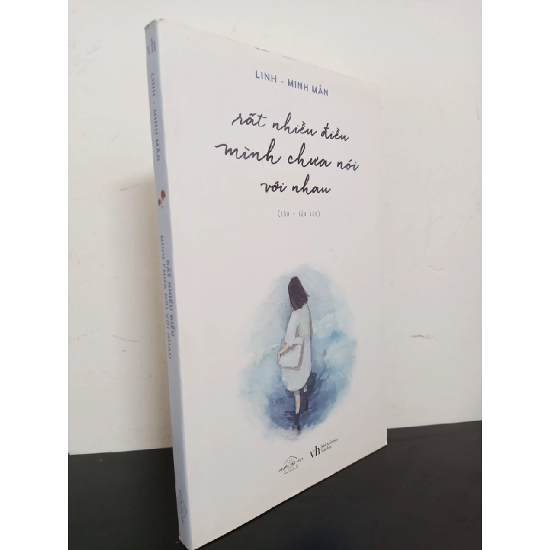Rất Nhiều Điều Mình Chưa Nói Với Nhau (Thơ - Tản Văn) (2018) - Linh, Minh Mẫn Mới 90% HCM.ASB0703 341383