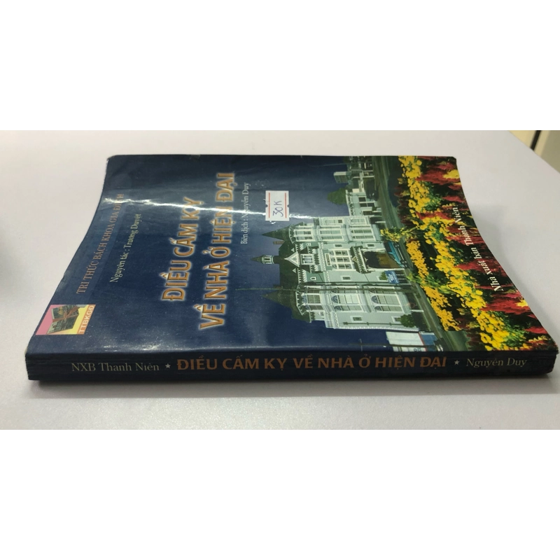 NHỮNG ĐIỀU CẤM KỴ VỀ NHÀ Ở HIỆN ĐẠI ( sách dịch) - 250 trang, nxb: 1999 305432