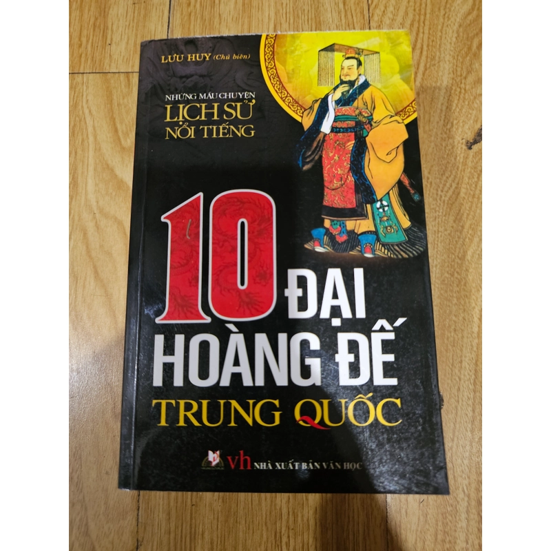 10 đại hoàng đế Trung Quốc 383444