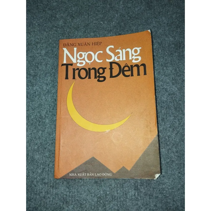 NGỌC SÁNG TRONG ĐÊM - ĐẶNG XUÂN HIỆP 588783