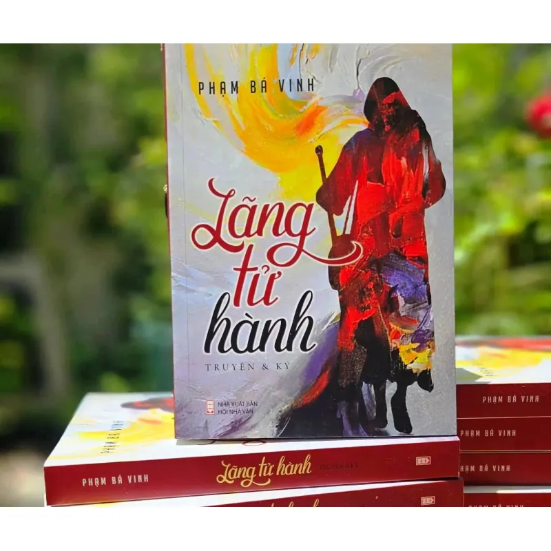 LÃNG TỬ HÀNH - PHẠM BÁ VINH (truyện ký) 783822