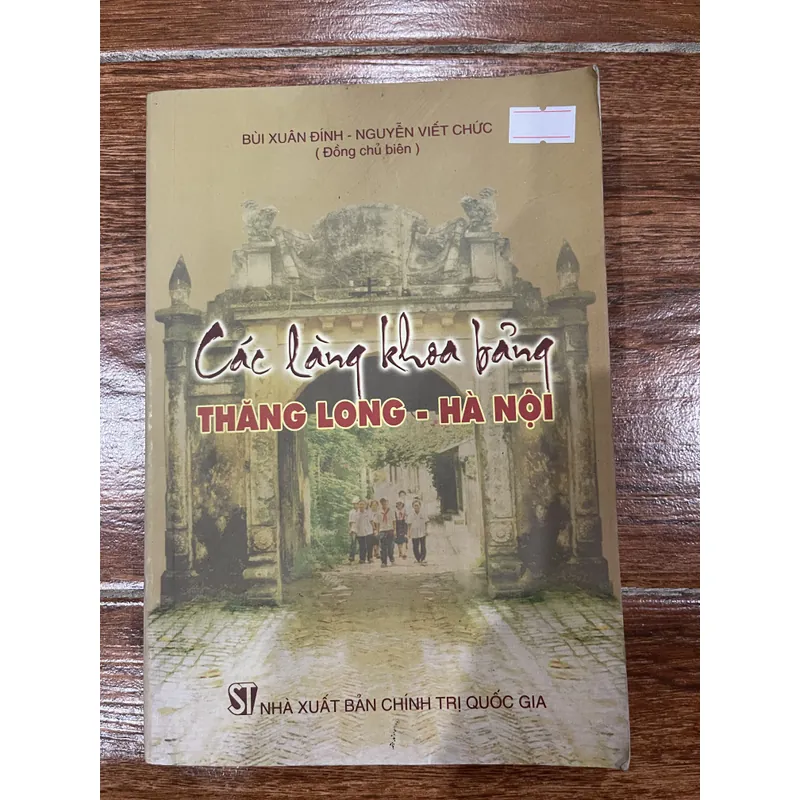 Các Làng Khoa Bảng Thăng Long Hà Nội - Bùi Xuân Đính & Nguyễn Viết Chức (đồng chủ biên) k3 607517