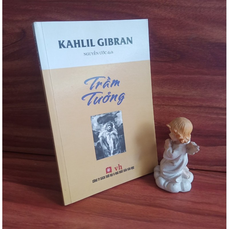 Trầm Tưởng - Kahlil Gibran / Nguyễn Ước dịch 159945