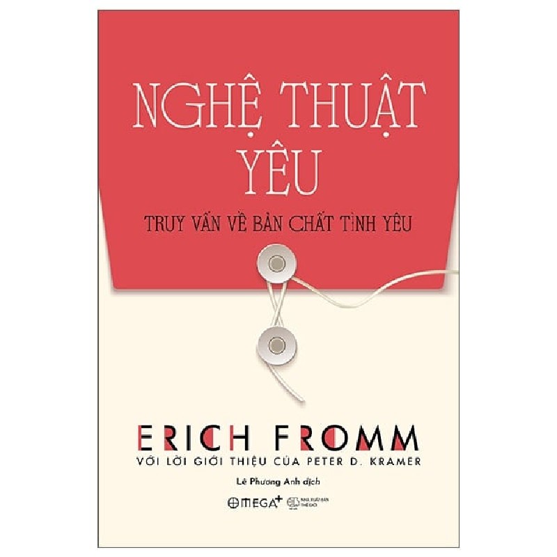 Nghệ Thuật Yêu - The Art Of Loving - Erich Fromm New 100% HCM.PO 154774