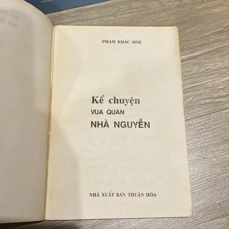 KỂ CHUYỆN VUA QUAN NHÀ NGUYỄN, PHẠM KHẮC HÒE (XB 1995) 739029