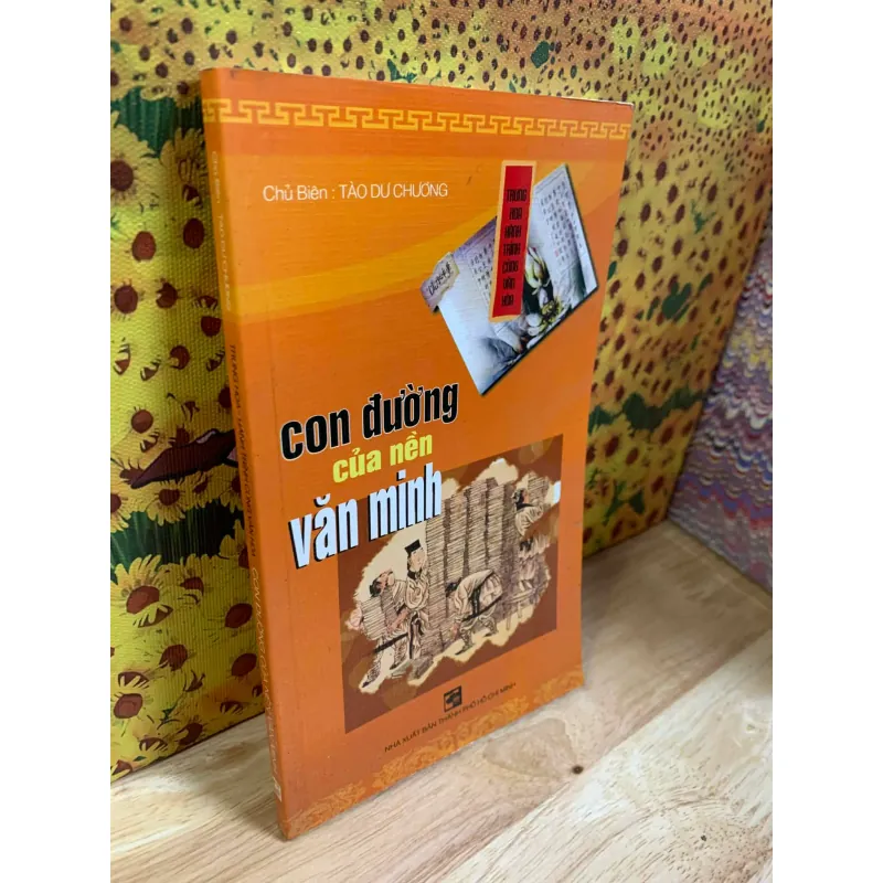 Con Đường Của Nền Văn Minh - Tào Dư Chương 927272