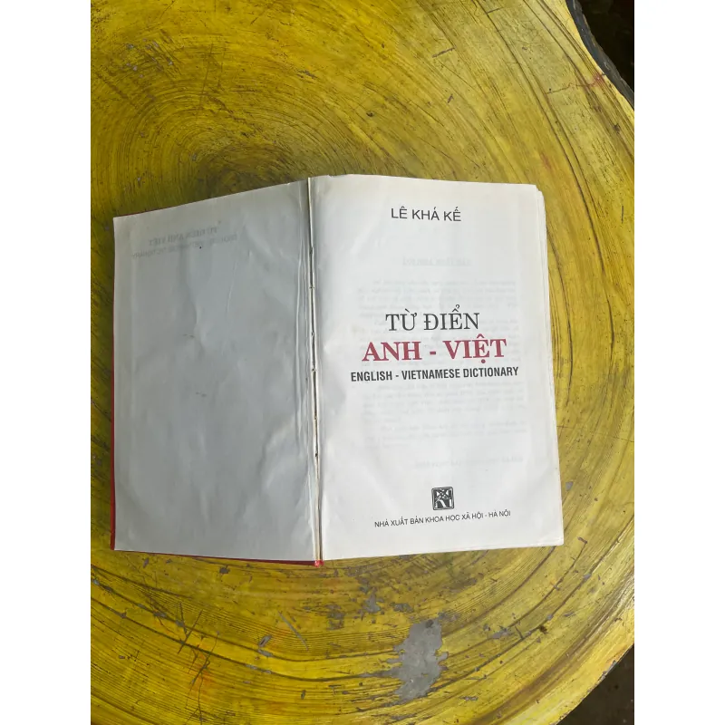 TỪ ĐIỂN ANH - VIỆT -ENGLISH - VIETNAMESE DICTIONARY- LÊ KHẢ KẾ 730591