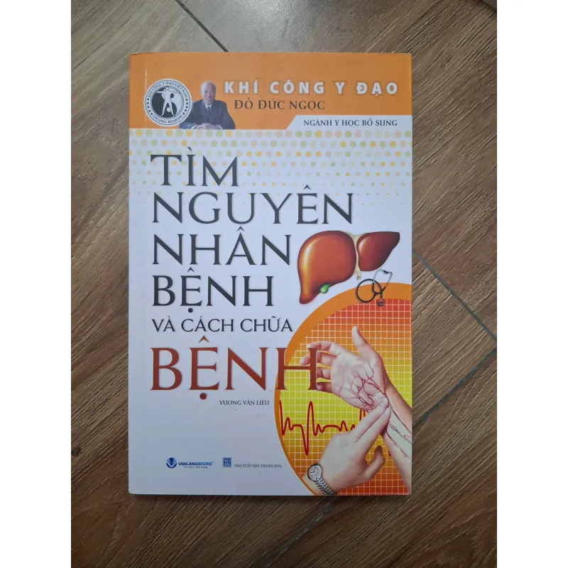 Tìm nguyên nhân bệnh và cách chữa bệnh - Đỗ Đức Ngọc - Y học / Sức khỏe 779929