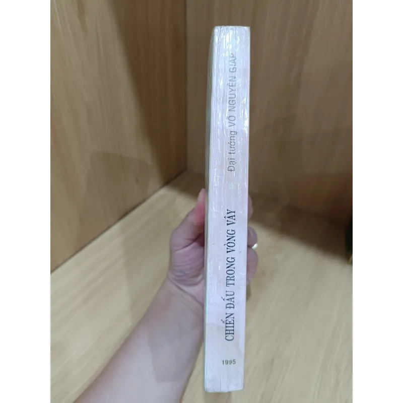 Chiến đấu trong vòng vây - hồi ký đại tướng Võ Nguyên Giáp  1046071