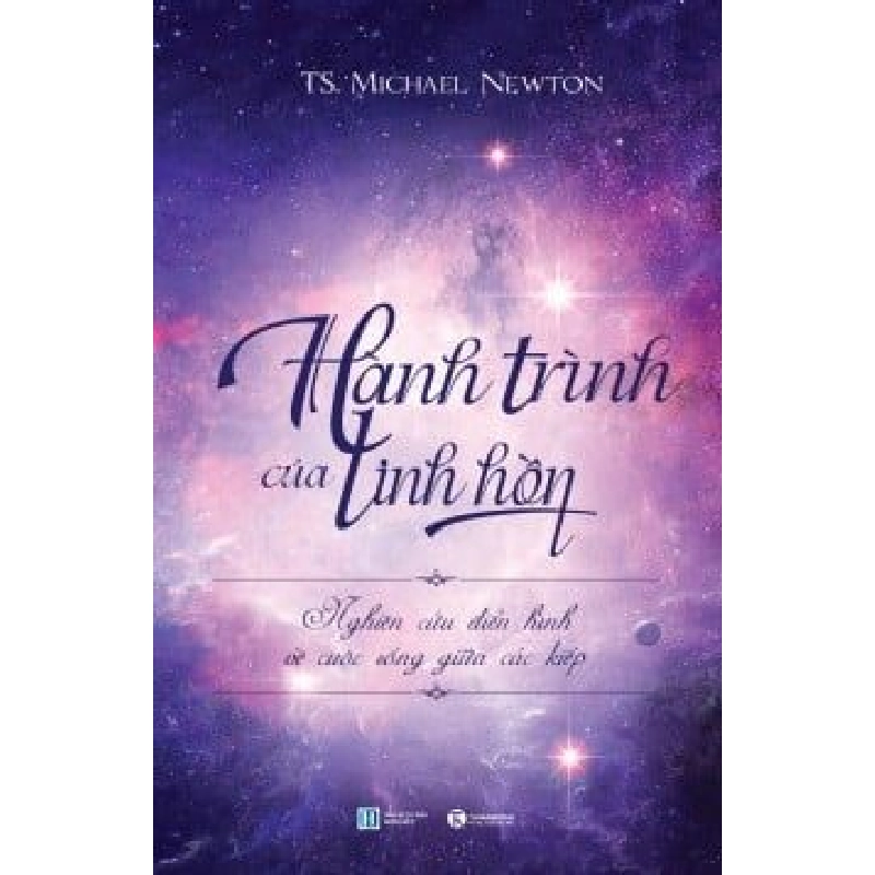 Hành Trình Của Linh Hồn (Tái Bản 2016) - Michael Newton ASB.PO Oreka Blogmeo 230225 516214