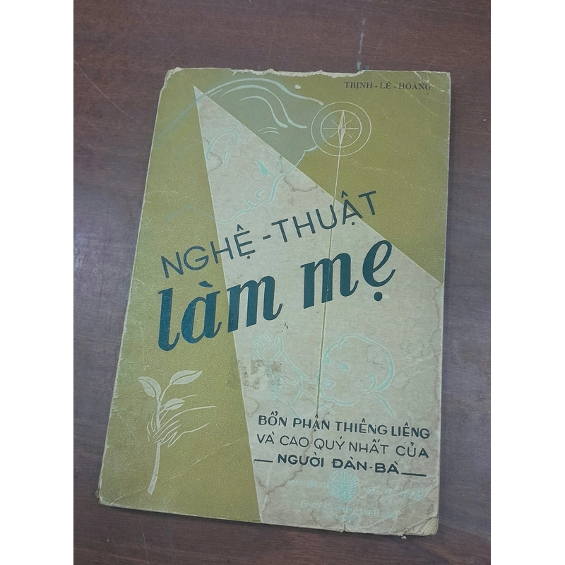 NGHỆ THUẬT LÀM MẸ - Trịnh Lê Hoàng 273353