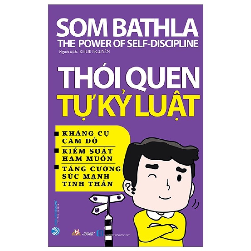 Thói Quen Tự Kỷ Luật - Som Bathla 163220