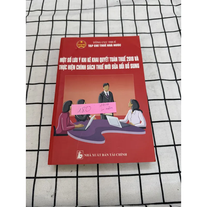 Một số lưu ý khi kê khai quyết toán thuế 2018 597448