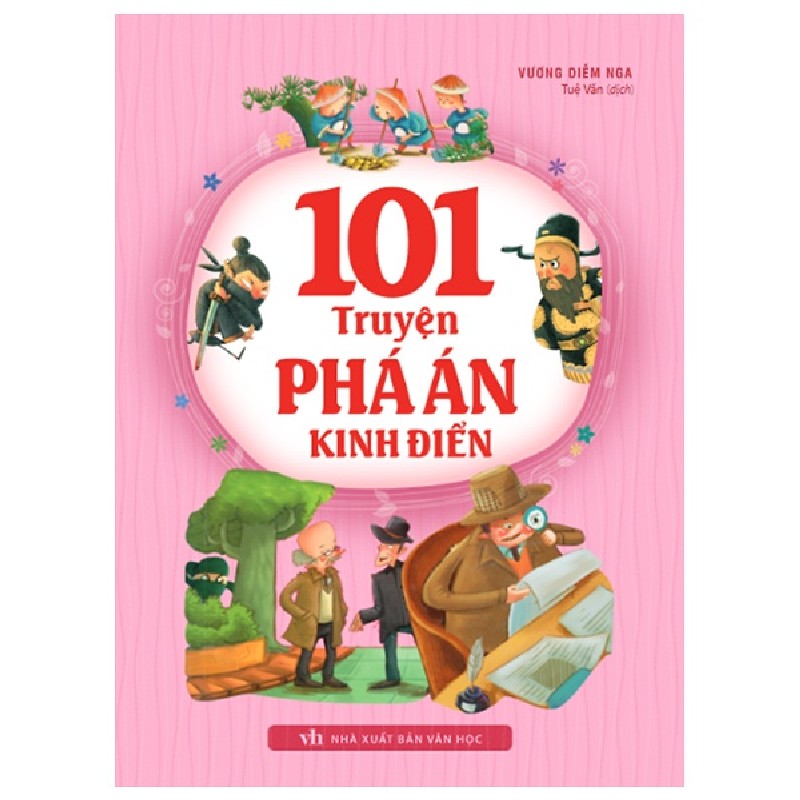 101 Truyện Phá Án Kinh Điển - Vương Diễm Nga 93246