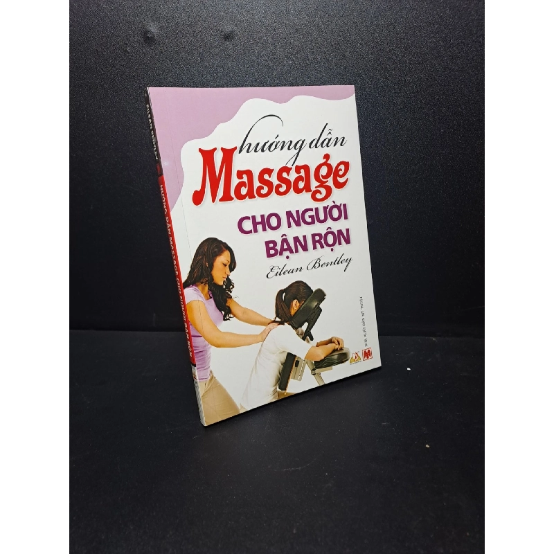 Hướng dẫn massage cho người bận rộn mới 90% 2012 HCM2609 912002