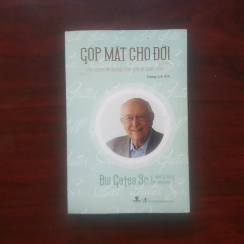 [Sách Doanh Nhân] Góp Mặt Cho Đời (Bill Gates Sr.) 989861