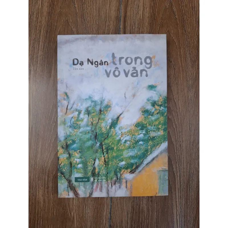 Trong vô vàn - Dạ Ngân - Tản văn 781037