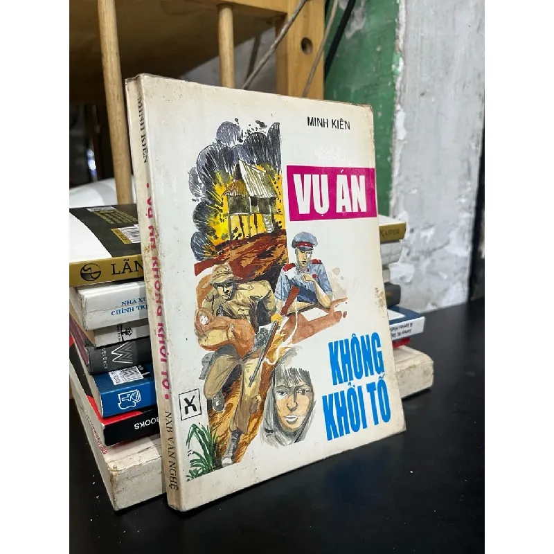 Vụ án không khởi tố - Minh Kiên 722342