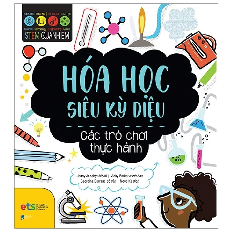 STEM Quanh Em - Hóa Học Siêu Kỳ Diệu - Jenny Jacoby, Vicky Barker ASB.PO Oreka-Blogmeo120125 371878