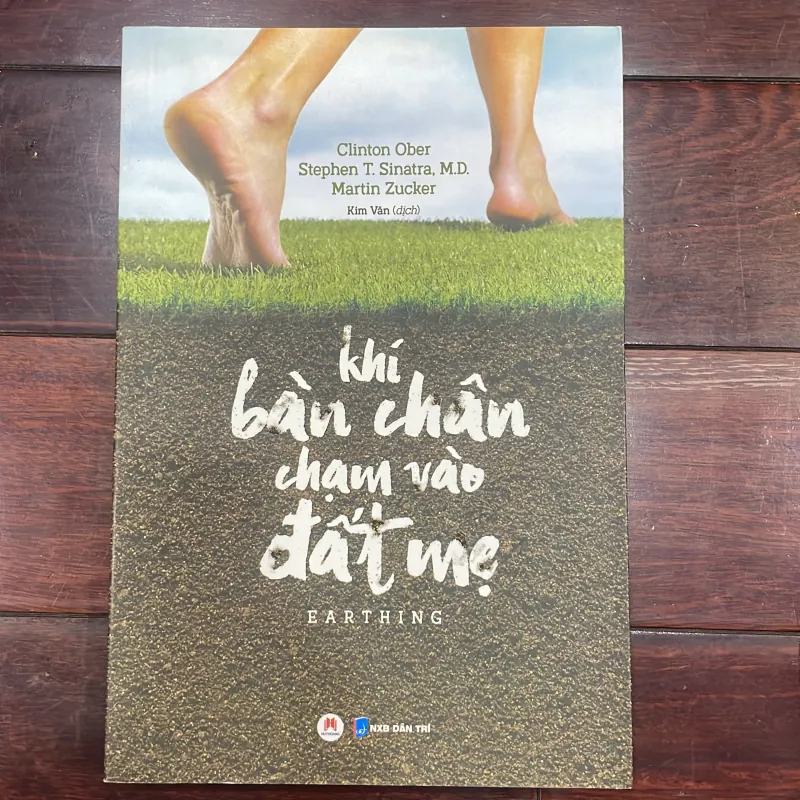 KHI BÀN CHÂN CHẠM VÀO ĐẤT MẸ EARTHING - Clinton Ober  1036454