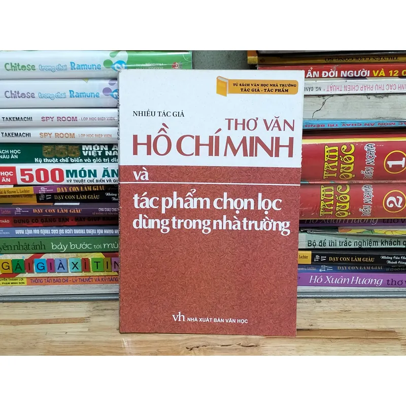 Thơ văn Hồ Chí Minh và tác phẩm chọn lọc trong nhà trường  559124