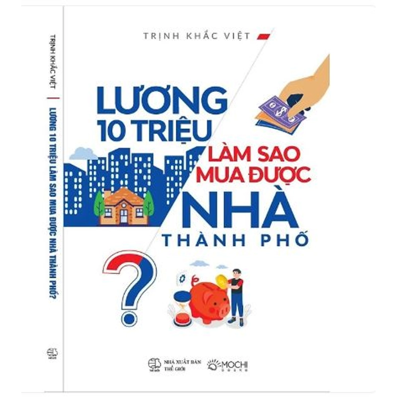 Sách - Lương 10 triệu làm sao mua được nhà thành phố? 541000