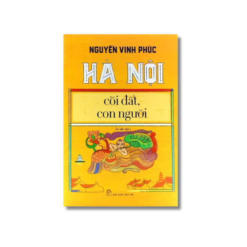 Hà Nội cõi đất, con người - Nguyễn Vinh Phúc 724183
