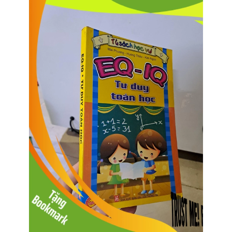 (TẶNG BOOKMARK) EQ-IQ tư duy toán học mới 80% 2008 RBK0308 MẸ VÀ BÉ 943884