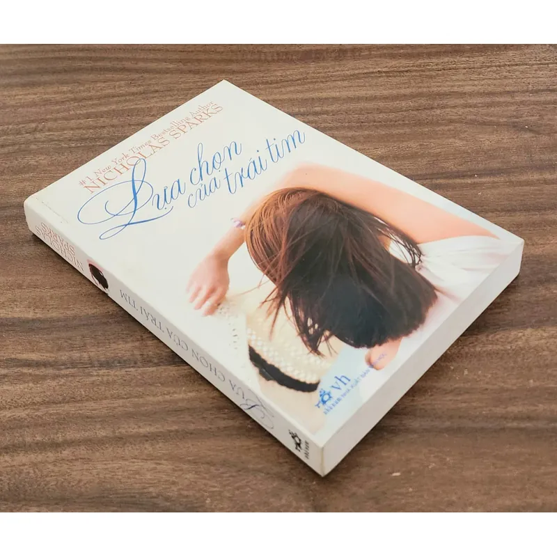 Tiểu thuyết của Nicholas Sparks: LỰA CHỌN CỦA TRÁI TIM (390 trang)  718644