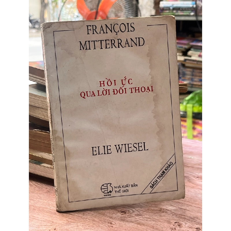 Hồi ức qua lời đối thoại - Elie Wiesel 470075