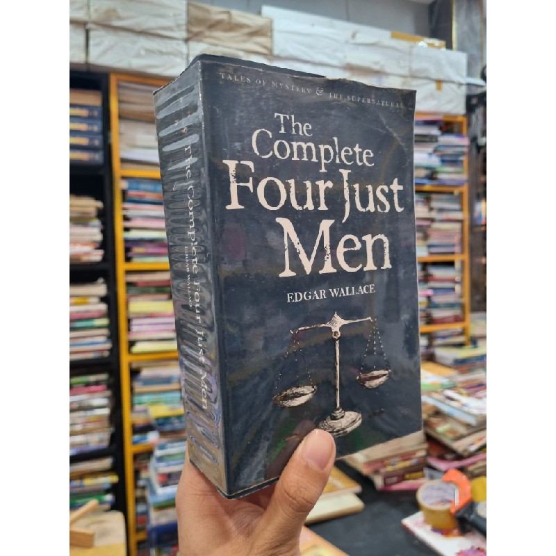 THE COMPLETE FOUR JUST MEN - Edgar Wallace 178684