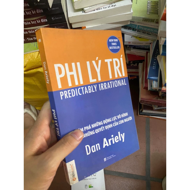 Sách Phi lý trí (Predictably irrational) - Dan Ariely 312548